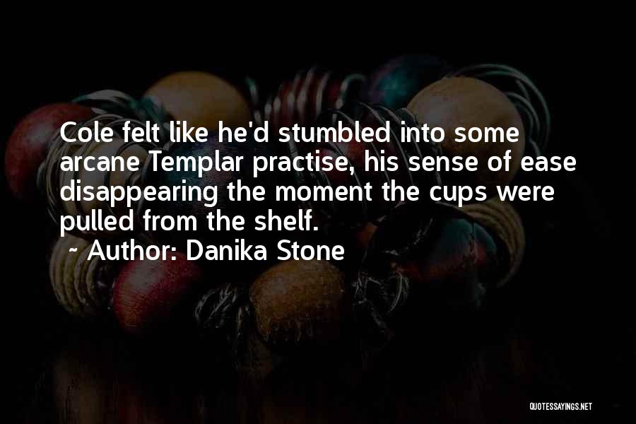 Fortune Telling Quotes By Danika Stone