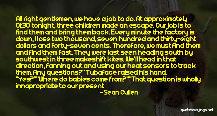 Forty Three Quotes By Sean Cullen Forty Three Quotes By Sean Cullen