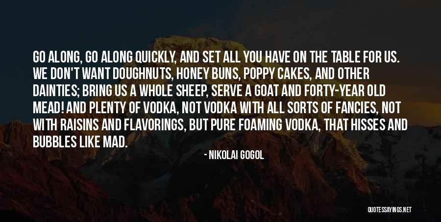 Forty Years Old Quotes By Nikolai Gogol