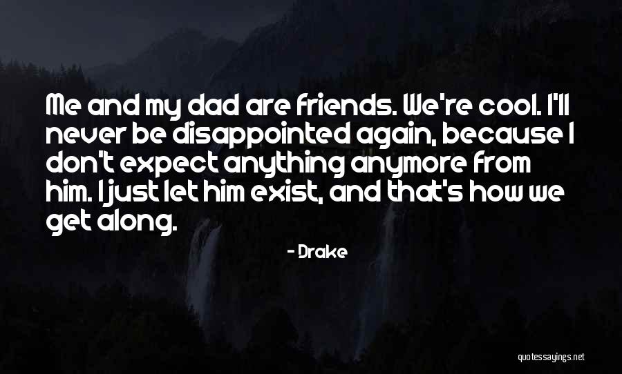 Fortysomething Movie Quotes By Drake Fortysomething Movie Quotes By Drake