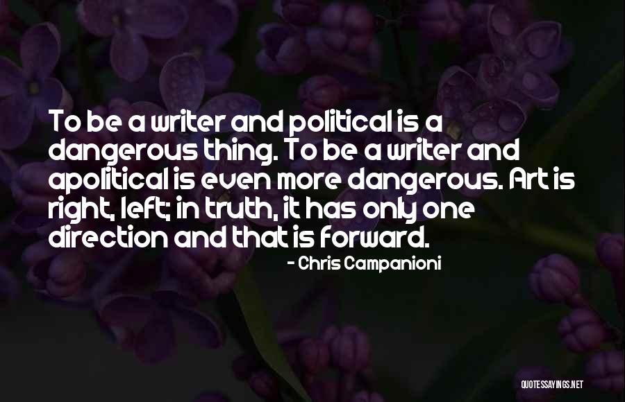 Forward Direction Quotes By Chris Campanioni Forward Direction Quotes By Chris Campanioni