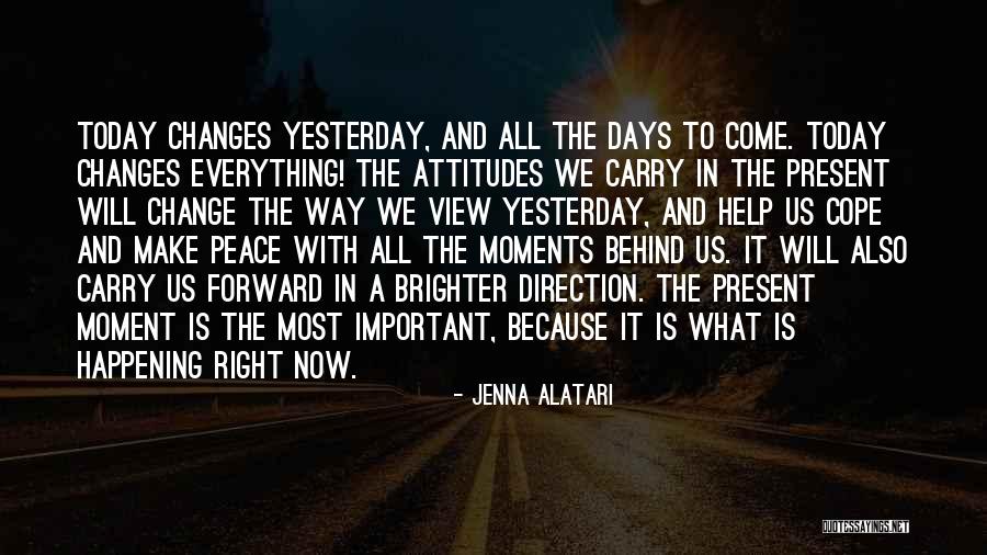 Forward Direction Quotes By Jenna Alatari Forward Direction Quotes By Jenna Alatari