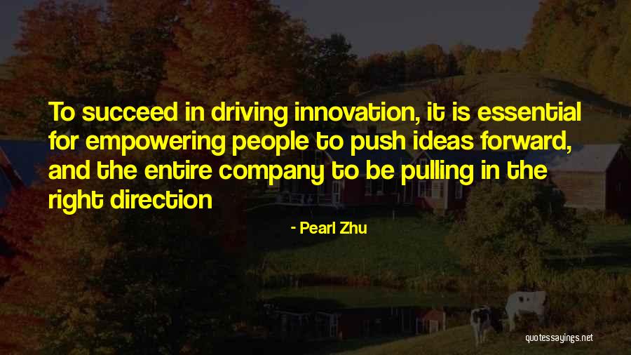 Forward Direction Quotes By Pearl Zhu Forward Direction Quotes By Pearl Zhu