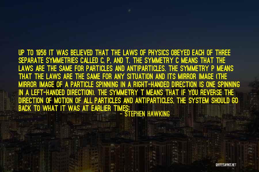 Forward Direction Quotes By Stephen Hawking Forward Direction Quotes By Stephen Hawking