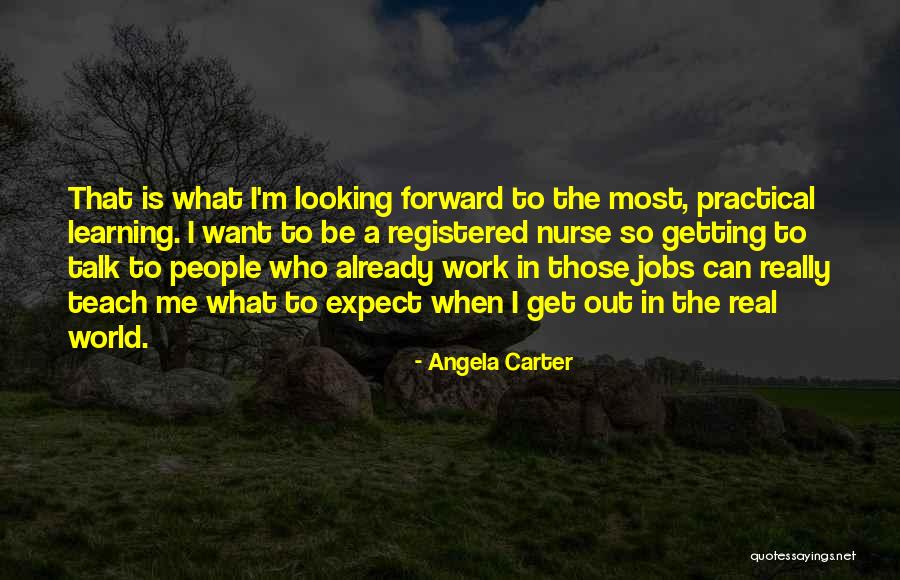 Forward Learning Quotes By Angela Carter Forward Learning Quotes By Angela Carter