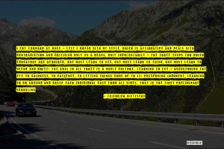 Forward Learning Quotes By Friedrich Nietzsche Forward Learning Quotes By Friedrich Nietzsche