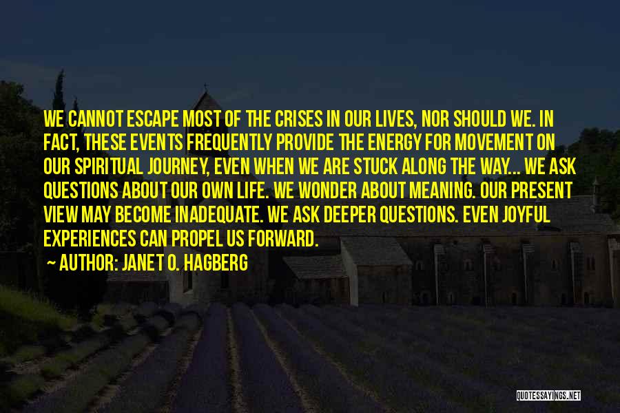 Forward Movement Quotes By Janet O. Hagberg