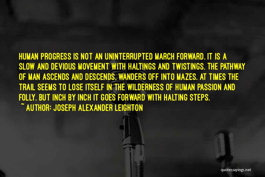 Forward Movement Quotes By Joseph Alexander Leighton