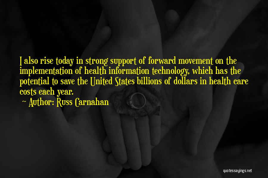 Forward Movement Quotes By Russ Carnahan