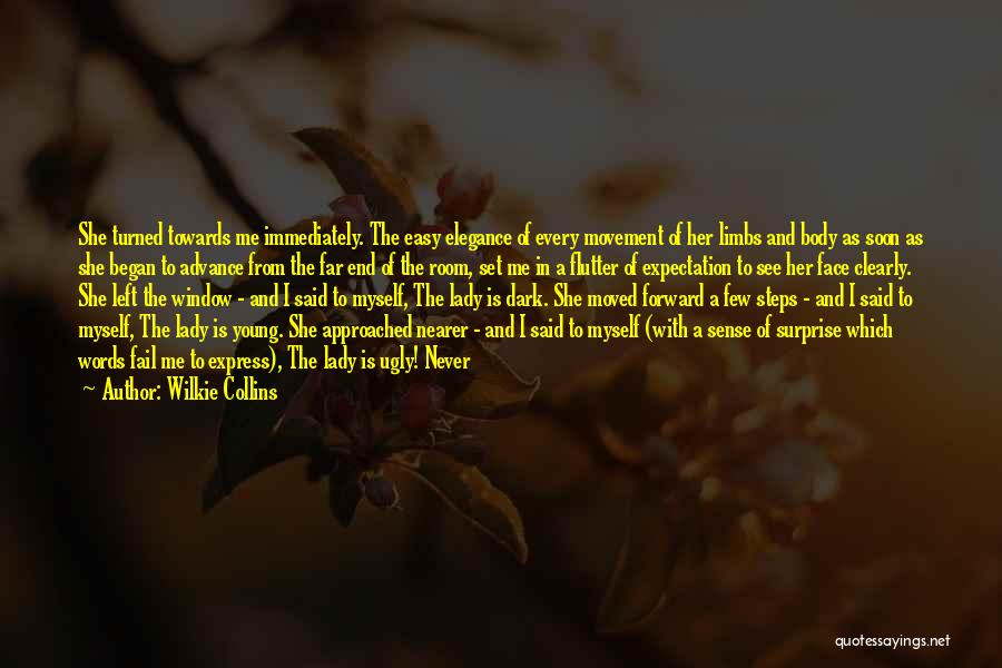 Forward Movement Quotes By Wilkie Collins