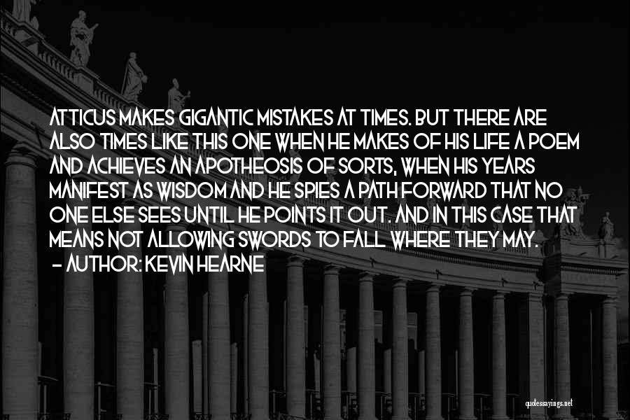 Forward Points Quotes By Kevin Hearne