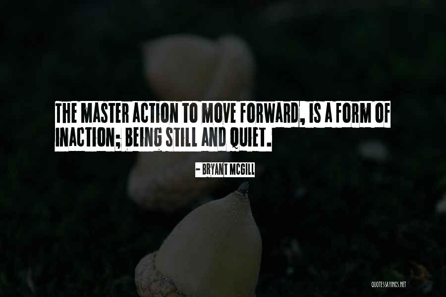 Forward Progress Quotes By Bryant McGill Forward Progress Quotes By Bryant McGill