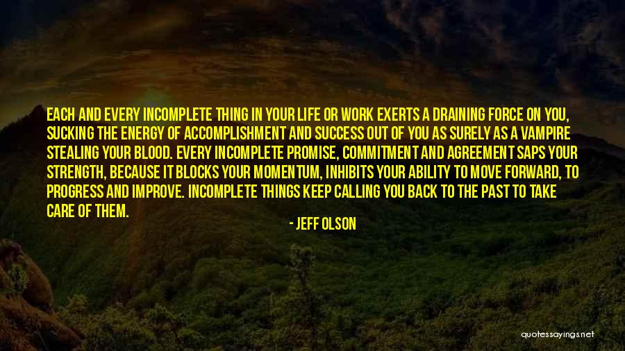 Forward Progress Quotes By Jeff Olson