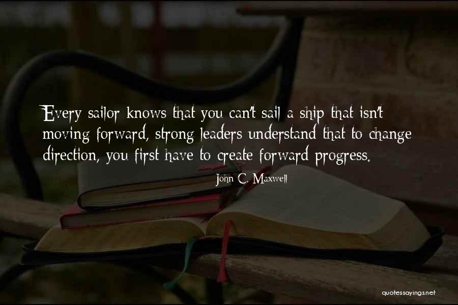 Forward Progress Quotes By John C. Maxwell