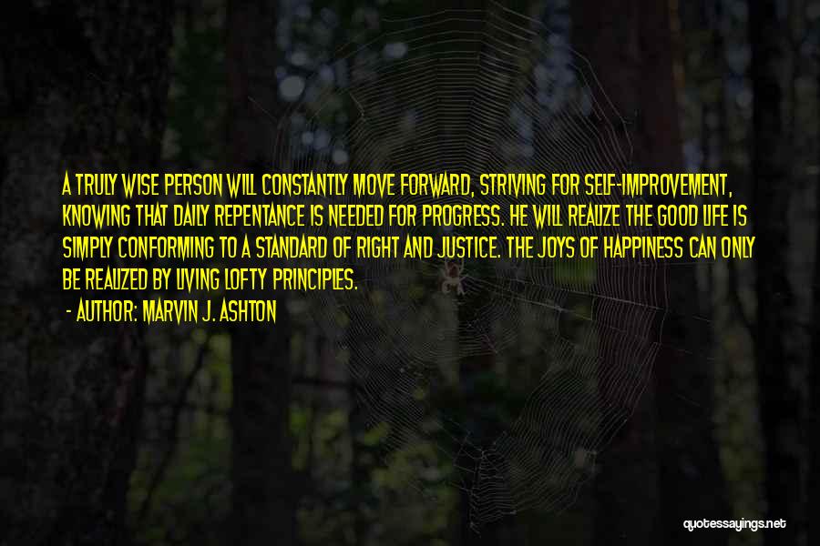 Forward Progress Quotes By Marvin J. Ashton