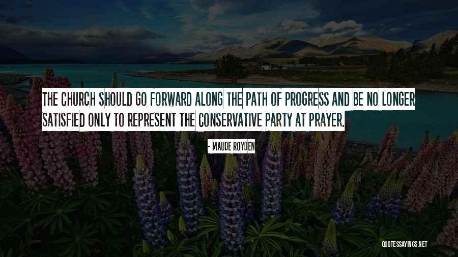 Forward Progress Quotes By Maude Royden Forward Progress Quotes By Maude Royden