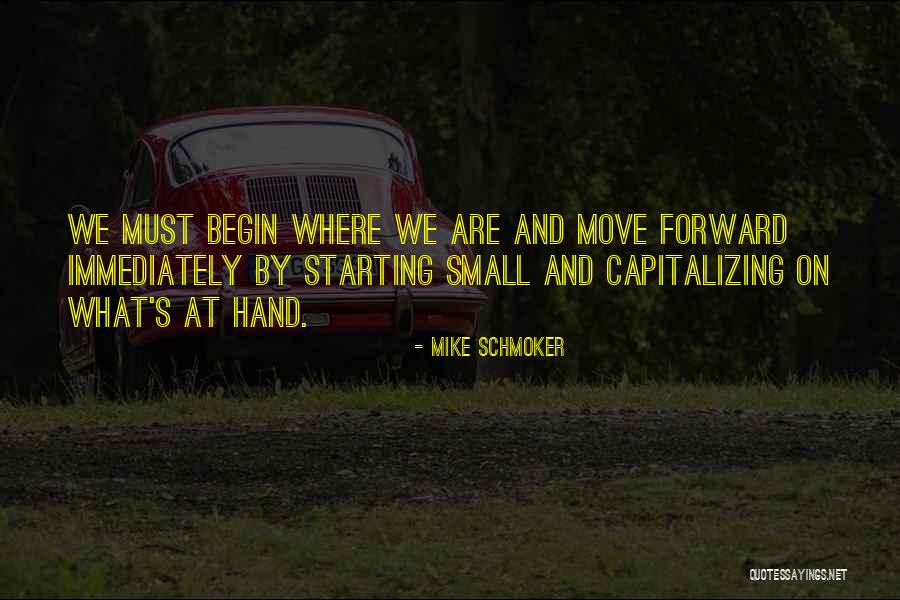 Forward Progress Quotes By Mike Schmoker