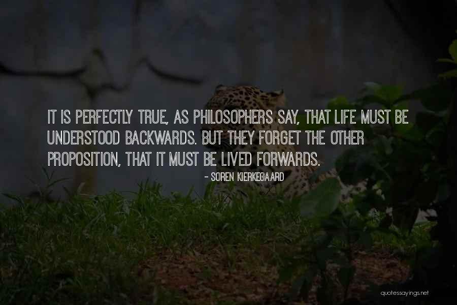 Forwards Not Backwards Quotes By Soren Kierkegaard Forwards Not Backwards Quotes By Soren Kierkegaard