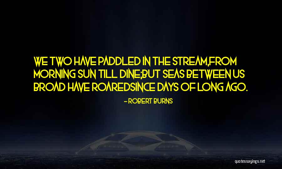 Forwell Fw Quotes By Robert Burns Forwell Fw Quotes By Robert Burns