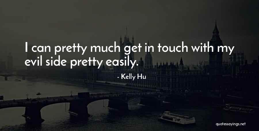 Forzado Boca Quotes By Kelly Hu