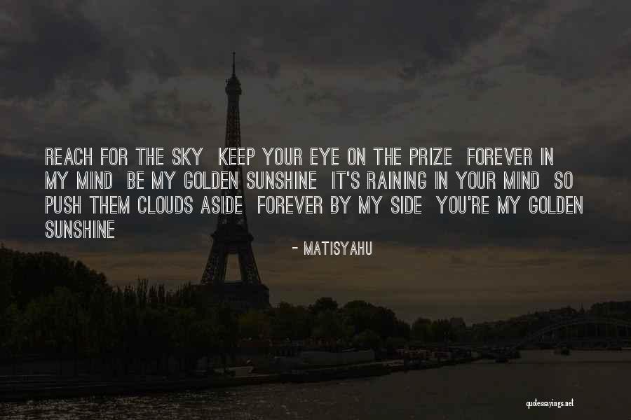 Forzosas Quotes By Matisyahu Forzosas Quotes By Matisyahu