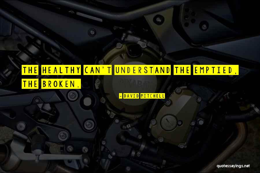 Forzoso Quotes By David Mitchell Forzoso Quotes By David Mitchell