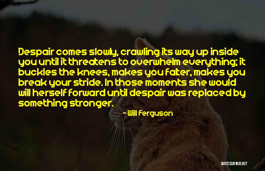 Forzoso Quotes By Will Ferguson Forzoso Quotes By Will Ferguson
