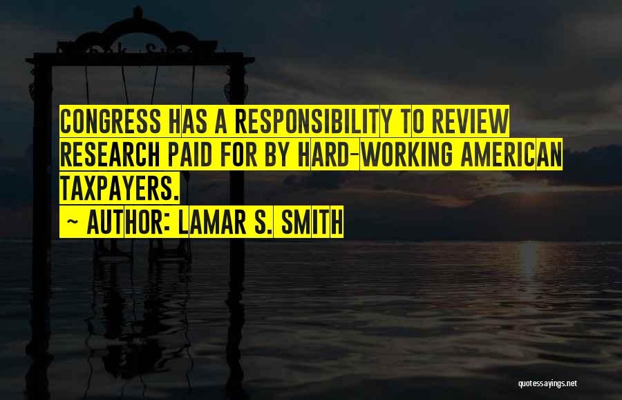 Forzosos Quotes By Lamar S. Smith