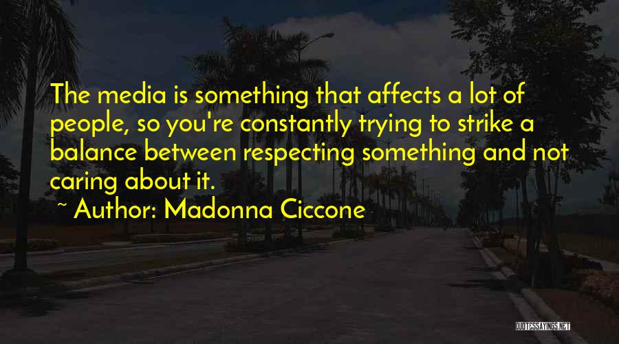 Forzosos Quotes By Madonna Ciccone