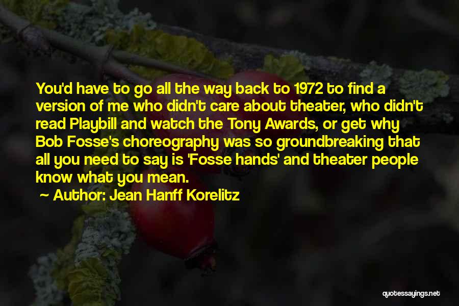 Fosse Quotes By Jean Hanff Korelitz