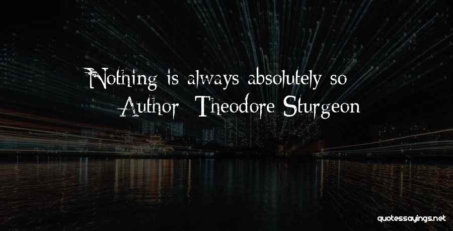 Fosseis De Idade Quotes By Theodore Sturgeon