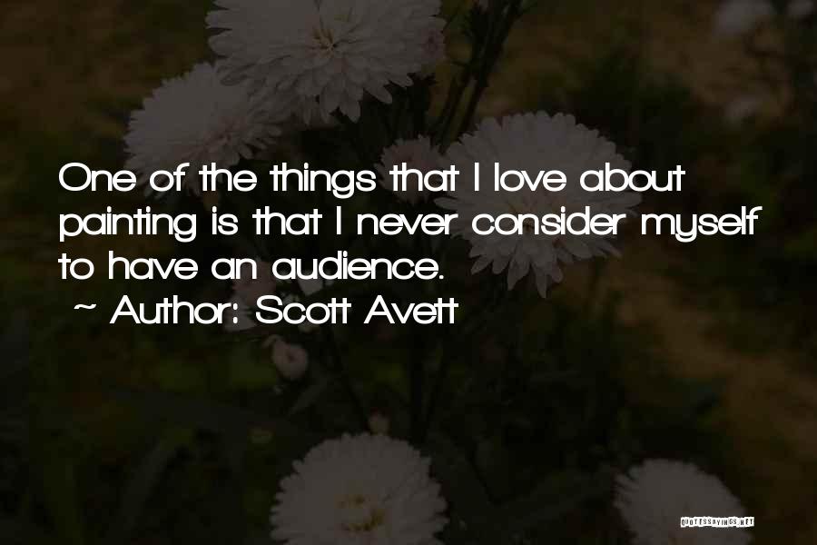 Fossetta Quotes By Scott Avett