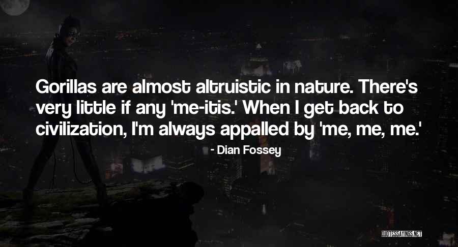 Fossey Dian Quotes By Dian Fossey Fossey Dian Quotes By Dian Fossey