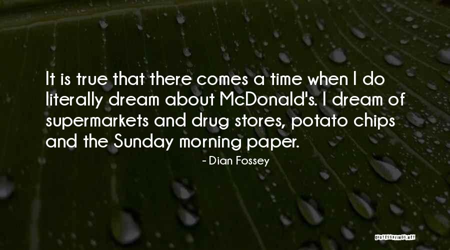 Fossey Dian Quotes By Dian Fossey Fossey Dian Quotes By Dian Fossey