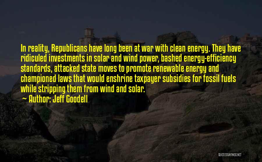 Fossil Fuels Quotes By Jeff Goodell