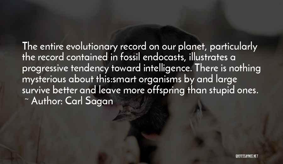 Fossil Record Quotes By Carl Sagan