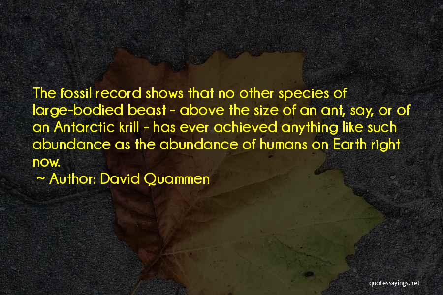 Fossil Record Quotes By David Quammen
