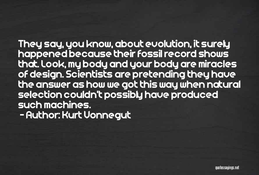 Fossil Record Quotes By Kurt Vonnegut