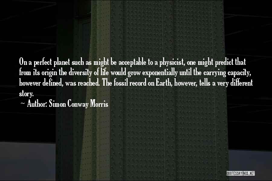 Fossil Record Quotes By Simon Conway Morris