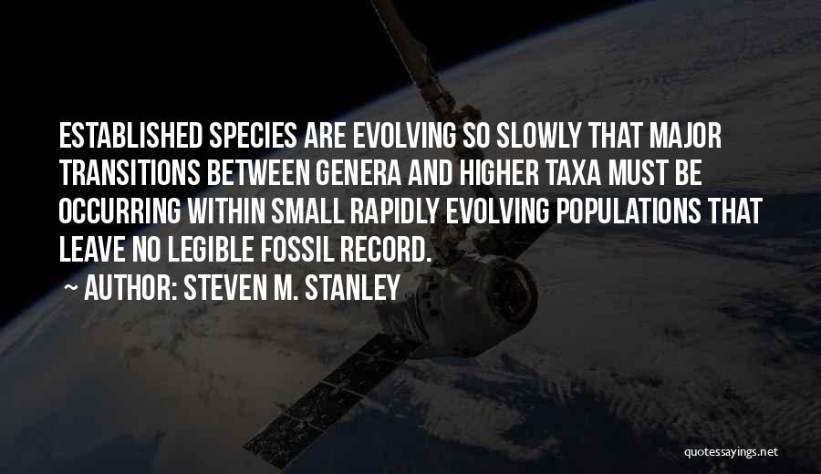 Fossil Record Quotes By Steven M. Stanley