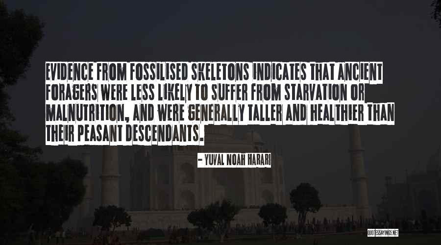 Fossilised Quotes By Yuval Noah Harari Fossilised Quotes By Yuval Noah Harari