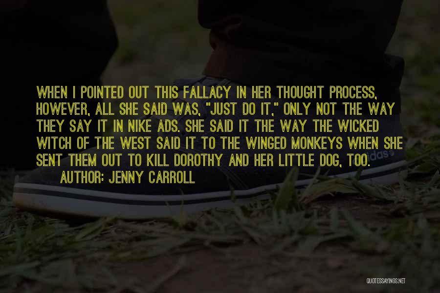Fossoyeur Quotes By Jenny Carroll