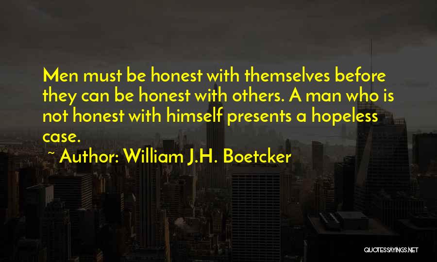 Fossoyeur Quotes By William J.H. Boetcker