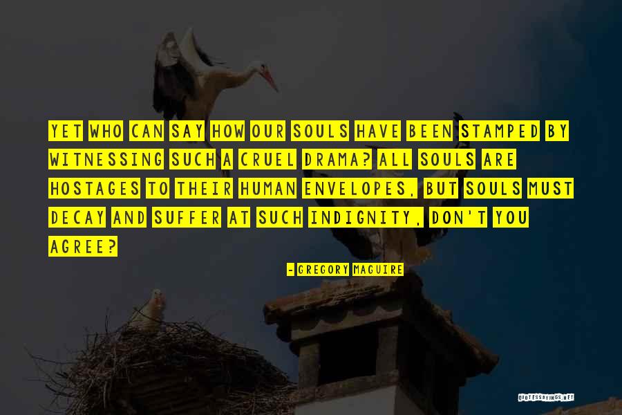 Foster Blake Quotes By Gregory Maguire Foster Blake Quotes By Gregory Maguire