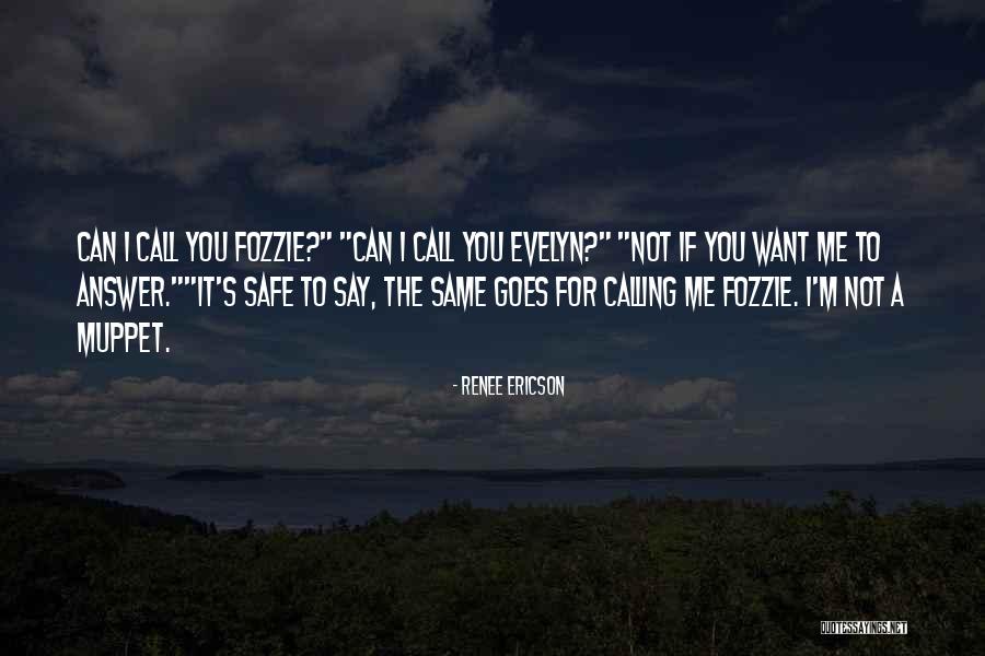Foster Blake Quotes By Renee Ericson Foster Blake Quotes By Renee Ericson