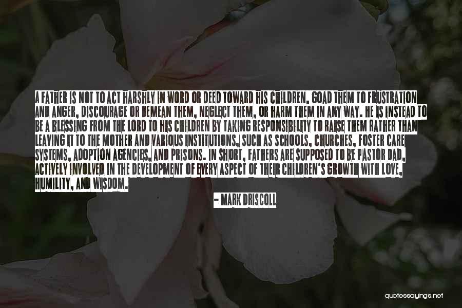 Foster Care And Adoption Quotes By Mark Driscoll Foster Care And Adoption Quotes By Mark Driscoll