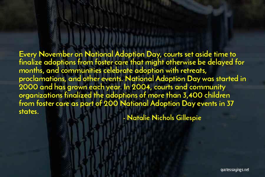 Foster Care And Adoption Quotes By Natalie Nichols Gillespie Foster Care And Adoption Quotes By Natalie Nichols Gillespie