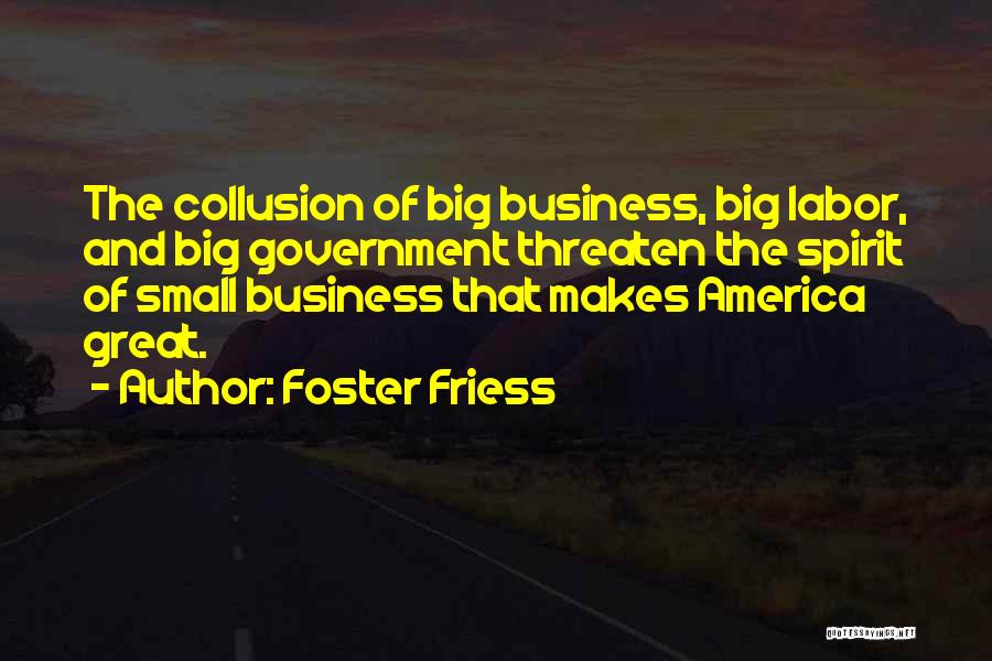 Foster Friess Quotes 1580367