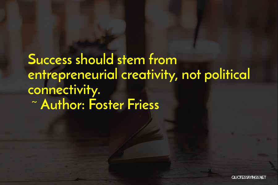 Foster Friess Quotes 1822409