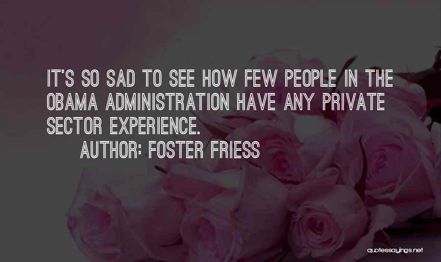 Foster Friess Quotes 2002254